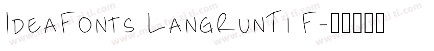 IdeaFonts LangRunTi F字体转换